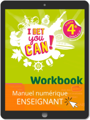 I Bet You Can! Anglais 4e (2019) - Workbook - Manuel numérique enseignant