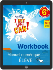 I Really Bet You Can! Anglais 6e (2021) - Workbook - Manuel numérique élève