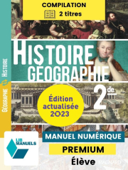 Histoire-Géographie 2de (Ed. num. 2023) - LIB manuel numérique PREMIUM actualisé élève