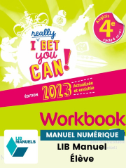 I Really Bet You Can! Anglais 4e (2023) - Workbook - Manuel numérique élève