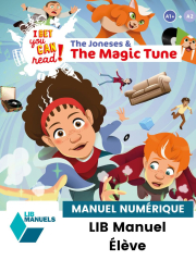 The Joneses and the magic tune (2024) - Lecture Niveau A1+ Anglais - I Bet you Can Read - Manuel numérique élève