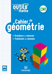 Les Nouveaux Outils pour les Maths CM1 (2018) - Cahier de géométrie