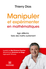 Manipuler et expérimenter en mathématiques (Nouvelle édition 2017)