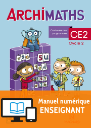 Archimaths CE2 (2018) - Fichier - Manuel numérique enseignant