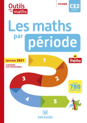 Outils pour les Maths CE2 (2021) - Les Maths par période - Fichier + Mémo