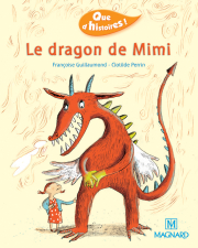 Que d'histoires ! CP - Série 2 (2004) - Période 3 : album Le Dragon de Mimi