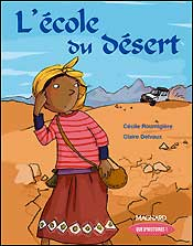Que d'histoires ! CE1 - Série 2 (2005) - Période 4 : L'école du désert