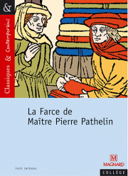 La Farce de Maître Pierre Pathelin - Classiques et Contemporains