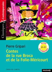 Contes de la rue Broca et de la Folie-Méricourt - Classiques et Contemporains