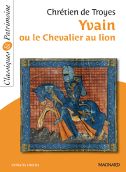 Yvain ou le Chevalier au lion - Classiques et Patrimoine