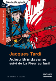 Adieu Brindavoine suivi de La Fleur au fusil - Bande dessinée - Classiques et Contemporains